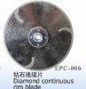 EPC-006 diamond continuous rim blade