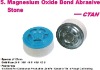 Magnesium Oxide Bond Abrasive Stone -- CTAN