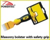 Masonry bolster with safety grip