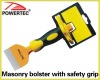 Masonry bolster with safety grip