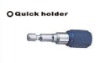Quick holder