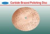 carbide brazed polishing disc