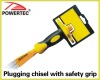 Plugging chisel with safety grip